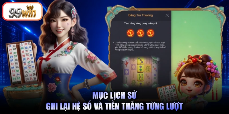 Mục lịch sử ghi lại hệ số và tiền thắng từng lượt